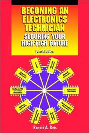 Cover of: Becoming an electronics technician: securing your high-tech future