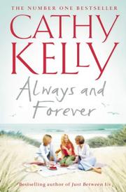 Cover of: Always and Forever by Cathy Kelly, Cathy Kelly