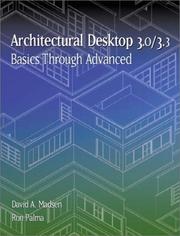 Cover of: Architectural Desktop 3.0/3.3 by David A. Madsen, David A. Madsen, Ron Palma