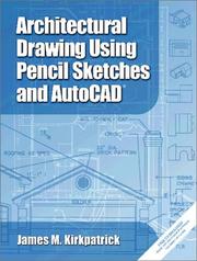 Cover of: Architectural Drawing with Pencil Sketches and AutoCAD 2002