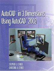 Cover of: AutoCAD in 3 Dimensions Using AutoCAD 2002