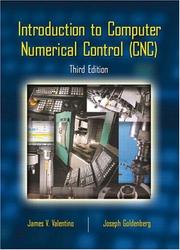Cover of: Introduction to Computer Numerical Control (CNC) (3rd Edition) by James V. Valentino, Joseph Goldenberg