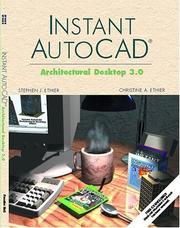 Cover of: Instant AutoCAD by Stephen J. Ethier, Christine A. Ethier, Stephen J. Ethier, Christine A. Ethier