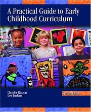 A practical guide to early childhood curriculum by Claudia Fuhriman Eliason, Claudia Eliason, Loa Jenkins