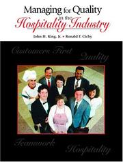 Cover of: Managing for Quality in the Hospitality Industry by John H. King, Ronald F. Cichy