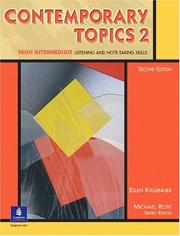 Cover of: Contemporary topics 2: high intermediate listening and note-taking skills