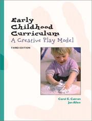 Cover of: Early childhood curriculum by Carol Elaine Catron
