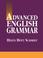 Cover of: Advanced English grammar