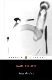 Cover of: Seize the Day (Penguin Classics) by Saul Bellow
