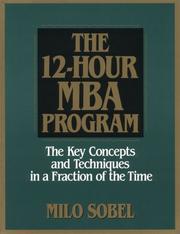 Cover of: The 12-hour MBA program by Milo Sobel