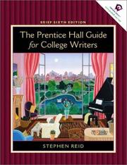 Cover of: Prentice Hall Guide for College Writers by Stephen P. Reid, Kate Chopin, Stephen Reid, Stephen P. Reid