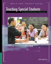 Teaching special students in general education classrooms by Rena B. Lewis
