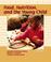 Cover of: Food, Nutrition, and the Young Child (5th Edition)