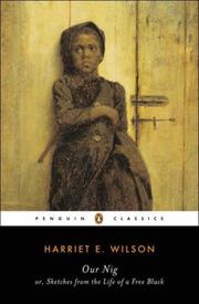 Cover of: Our Nig by Harriet E. Wilson, Gabrielle Foreman, Reginald Pitts