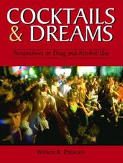 Cover of: Cocktails and Dreams: Perspectives on Drug and Alcohol Use