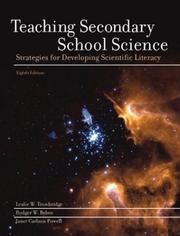 Cover of: Teaching Secondary School Science by Leslie W. Trowbridge, Rodger W. Bybee, Janet Carlson-Powell