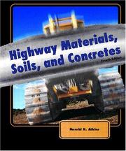 Cover of: Highway Materials, Soils, and Concretes