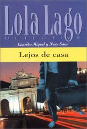 Cover of: Lejos de casa by Lourdes Miquel López, Lourdes Miquel, Neus Sans, Lourdes Miquel, Neus Sans