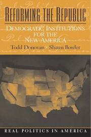 Cover of: Reforming the Republic by Todd Donovan, Shaun Bowler