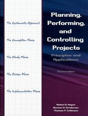 Cover of: Planning, Performing, and Controlling Projects: Principles and Applications (2nd Edition)