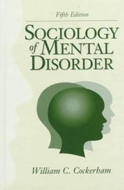 Cover of: Sociology of Mental Disorder (5th Edition) by William C. Cockerham