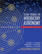 Cover of: Lecture Tutorials for Introductory Astronomy - Preliminary Version by Jeffrey P. Adams, Edward E. Prather, Timothy F. Slater, CAPER