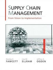 Cover of: Supply Chain Management: From Vision to Implementation