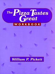 Cover of: Pizza Tastes Great Workbook by William P. Pickett