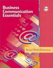 Cover of: Business Communication Essentials with Grammar Assessment CD by Courtland L. Bovee, Courtland L. Bovee, John V. Thill, Barbara E. Schatzman, Courtland L. Bovée