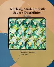 Teaching students with severe disabilities by David L. Westling, Lise Fox