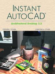 Cover of: Instant AutoCAD by Stephen J. Ethier, Christine A. Ethier