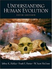 Cover of: Understanding human evolution by Jeffrey Kevin McKee