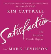 Cover of: Satisfaction by Kim Cattrall, Mark Levinson