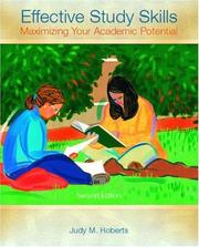 Cover of: Effective study skills: maximizing your academic potential