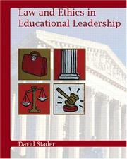 Law and Ethics in Eduational Leadership by David Stader