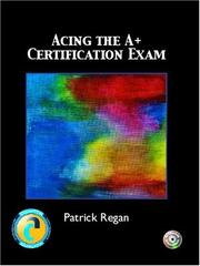 Cover of: Acing the A+ Certification Exam