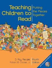 Cover of: Teaching children to read by D. Ray Reutzel