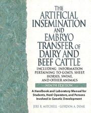 Cover of: Artificial Insemination and Embryo Transfer of Dairy and Beef Cattle, Ninth Edition | Jere R. Mitchell