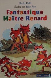Cover of: Fantastique Maître Renard by Roald Dahl