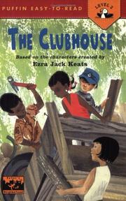 Cover of: The Clubhouse by Anastasia Suen, Ezra Jack Keats