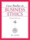Cover of: Case studies in business ethics