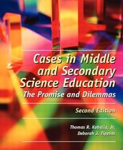 Cases in middle and secondary science education by Thomas R. Koballa, Deborah J. Tippins