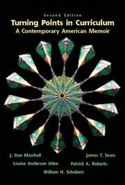 Cover of: Turning Points in Curriculum: A Contemporary American Memoir (2nd Edition)