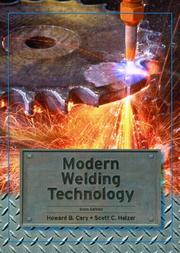 Cover of: Modern Welding Technology (6th Edition) by Scott Helzer, Howard Cary, Scott Helzer