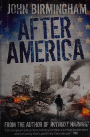 Cover of: Without Warning - After America by John Birmingham