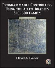 Cover of: Programmable Controllers Using the Allen-Bradley SlC-500 Family (2nd Edition) | Dave Geller