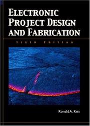 Cover of: Electronic Project Design and Fabrication (6th Edition) by Ronald A. Reis, Ronald A. Reis