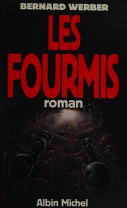 Cover of: Les fourmis. by Bernard Werber