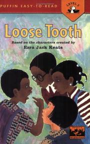 Cover of: The Loose Tooth by Anastasia Suen, Ezra Jack Keats