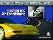 Cover of: Heating and Air Conditioning (Automotive Technology: The Electronic Classroom)